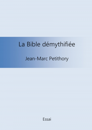 La Bible démythifiée