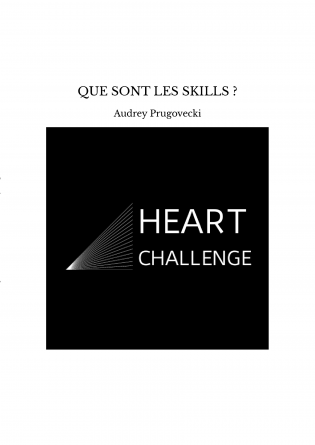 QUE SONT LES SKILLS ?