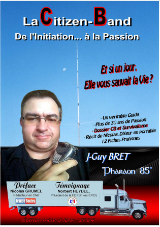 La CB, de l'Initiation à la Passion