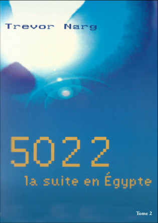 5022, la suite en Egypte