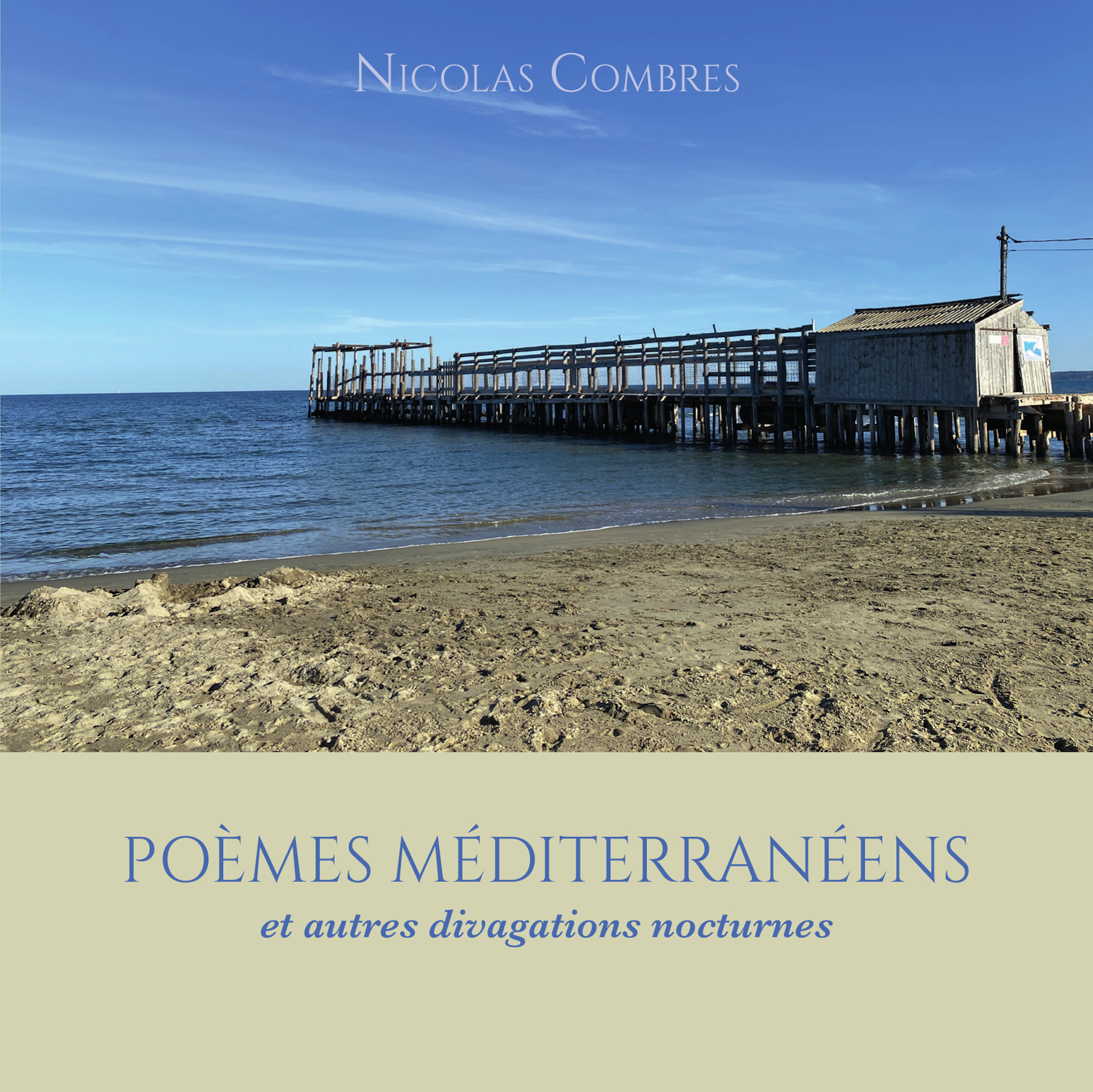 Poèmes Méditerranéens et autres divaga