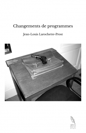Changements de programmes