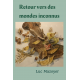 Retour vers des mondes inconnus