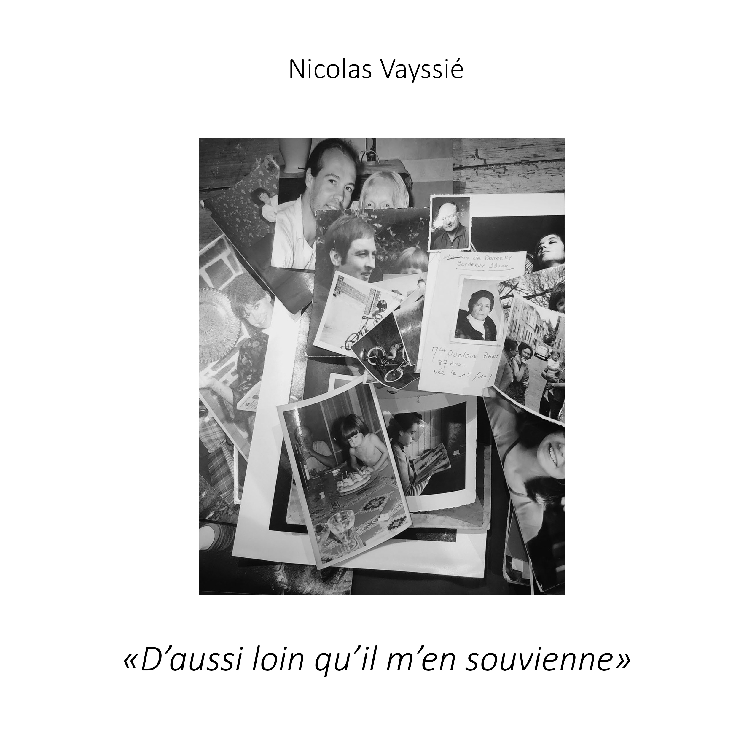 "D'aussi loin qu'il m'en souvienne"