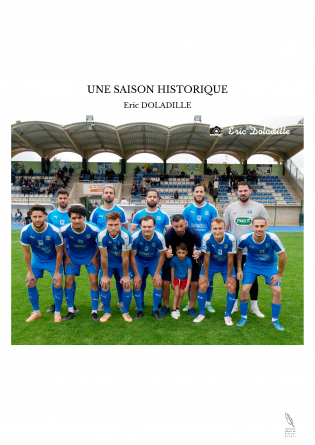 UNE SAISON HISTORIQUE