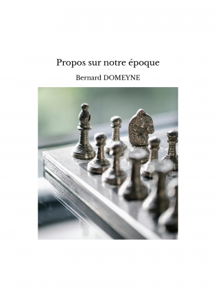 Propos sur notre époque