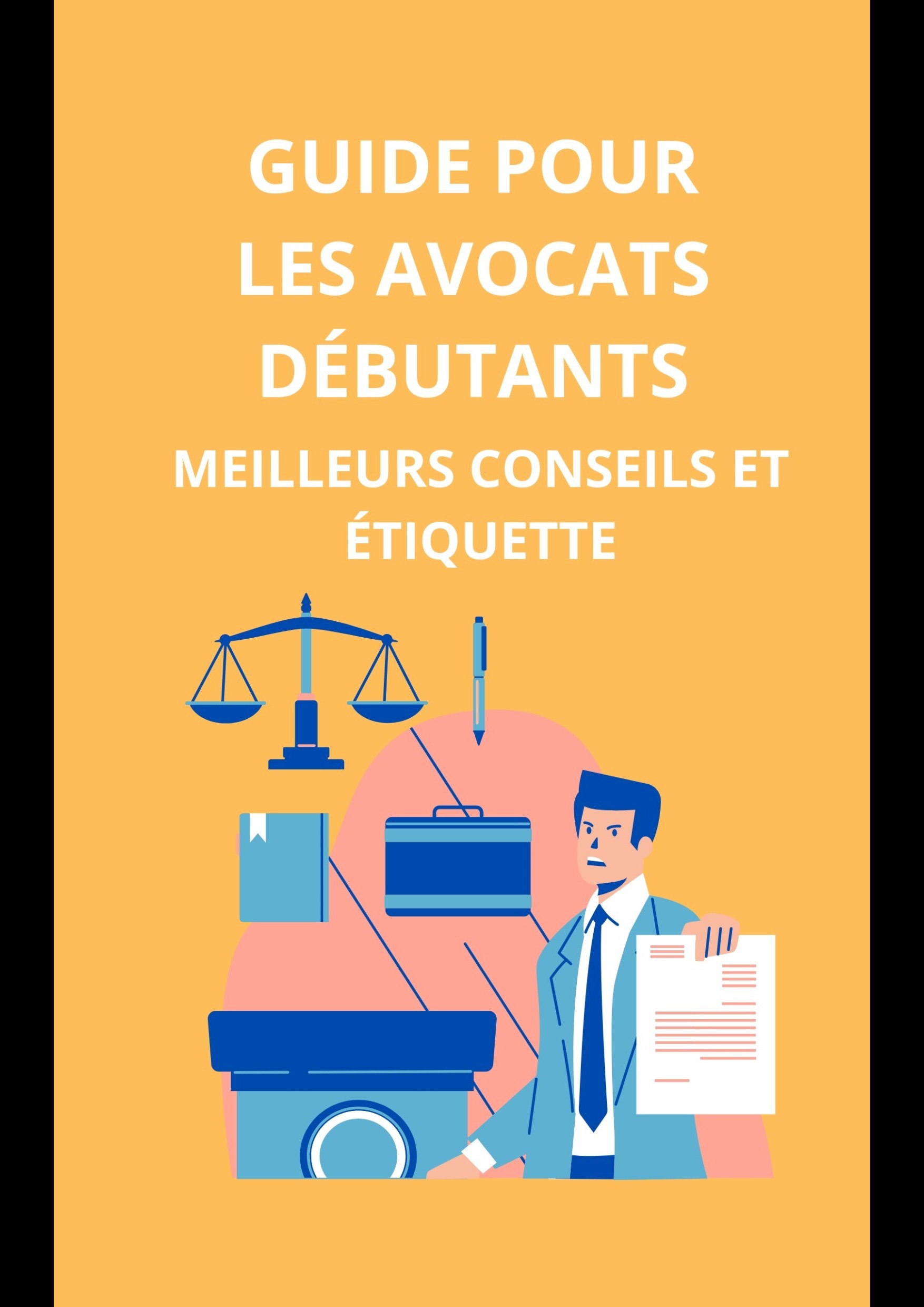 Guide pour les avocats débutants