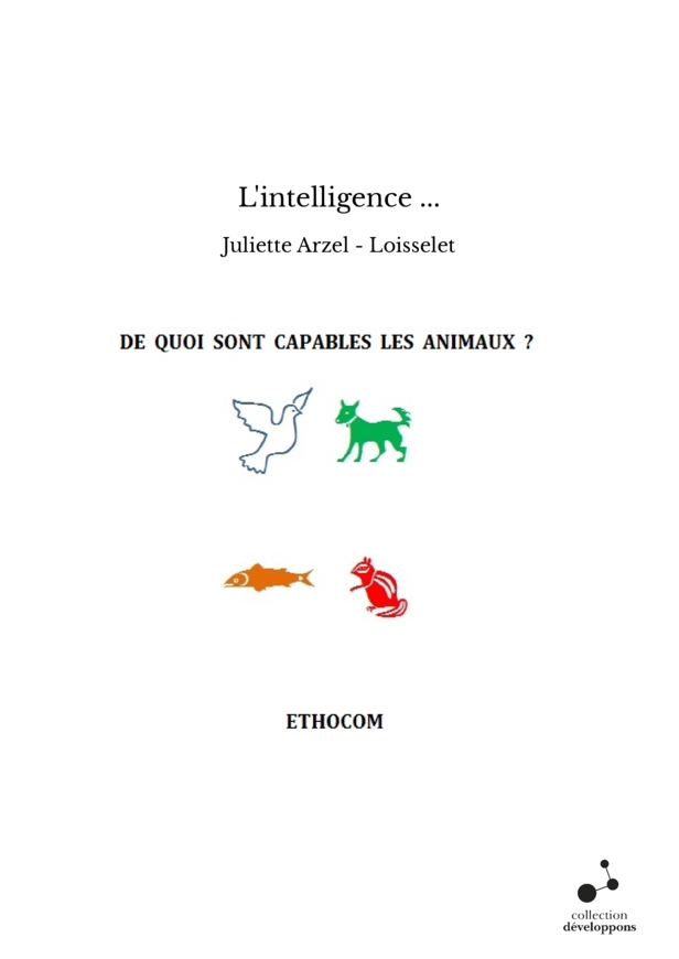 L'intelligence ...