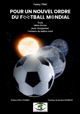 Pour un nouvel ordre du football mondi