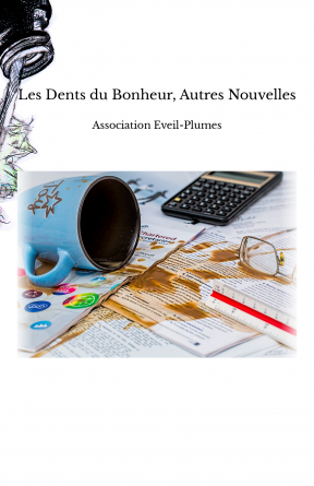 Les Dents du Bonheur, Autres Nouvelles