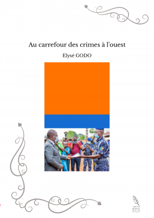 Au carrefour des crimes à l'ouest