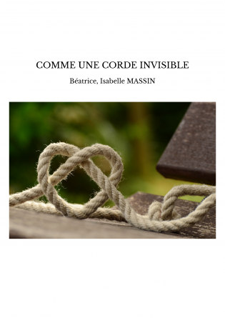 COMME UNE CORDE INVISIBLE