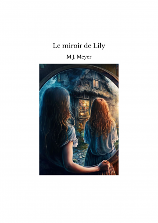 Le miroir de Lily