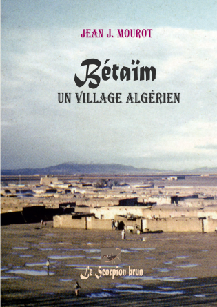 Betaïm, un village algérien