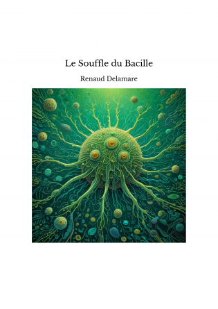 Le Souffle du Bacille