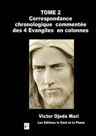 TOME2 : Correspondance des 4 Evangiles