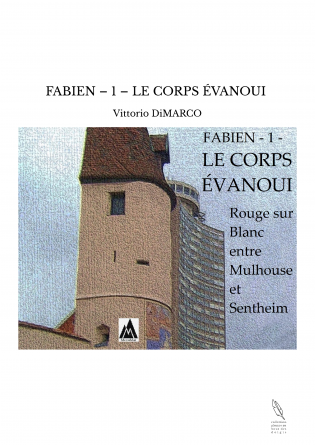 FABIEN – 1 – LE CORPS ÉVANOUI 