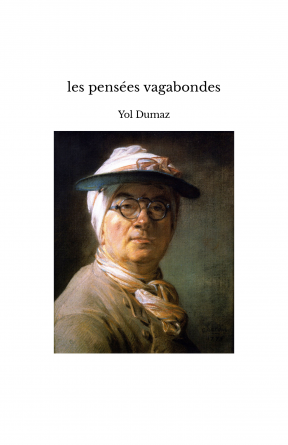 les pensées vagabondes