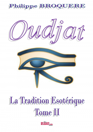 Oudjat - La Tradition - Tome II