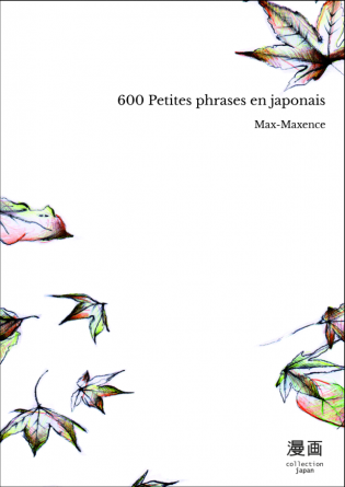 600 Petites phrases en japonais