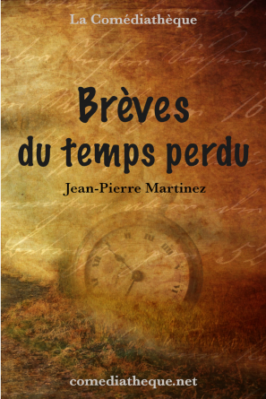 Brèves du temps perdu