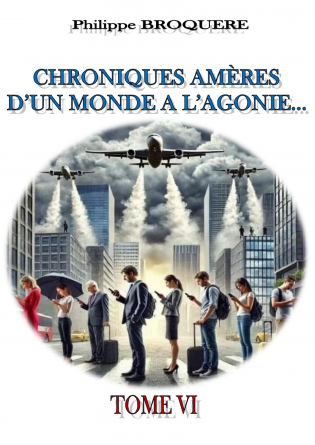 Chroniques Amères... Tome VI