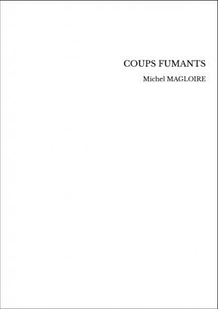 COUPS FUMANTS