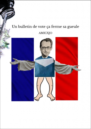 Un bulletin de vote ça ferme sa gueule