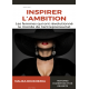 INSPIRER L'AMBITION