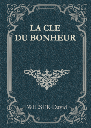 LA CLE DU BONHEUR