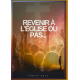 REVENIR À L'ÉGLISE OU PAS