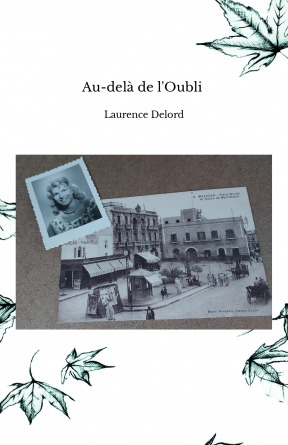 Au-delà de l'Oubli 