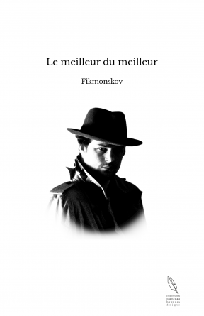 Le meilleur du meilleur