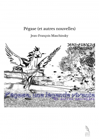 Pégase (et autres nouvelles)
