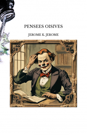 PENSEES OISIVES