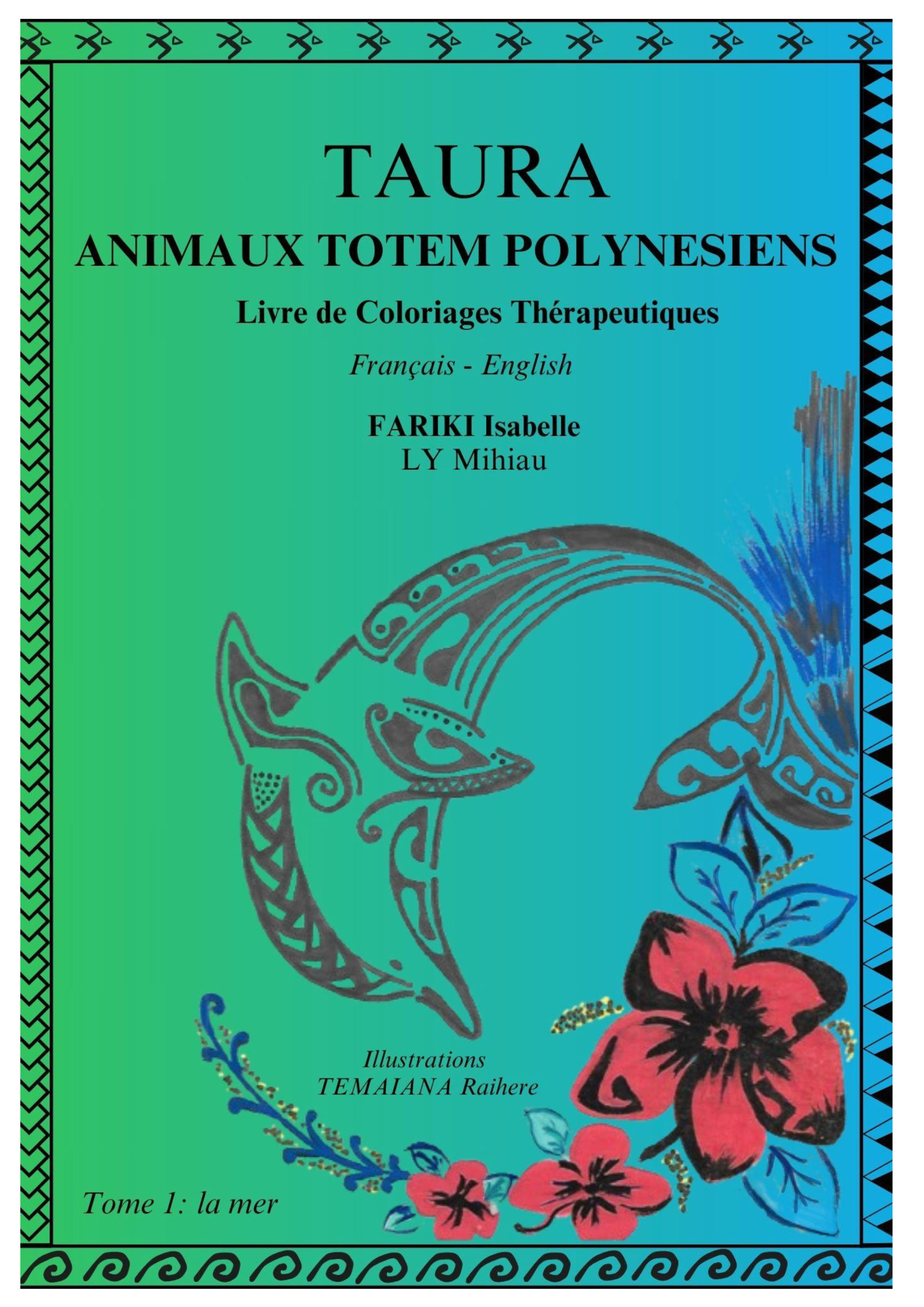 TAURA : Animaux Totem Polynésiens 