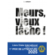 Meurs, vieux lâche !