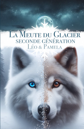 La meute du Glacier - Léo & Pamela
