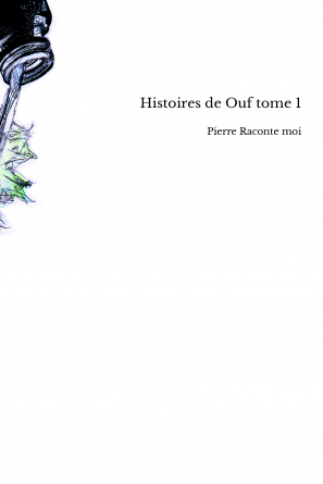 Histoires de Ouf tome 1