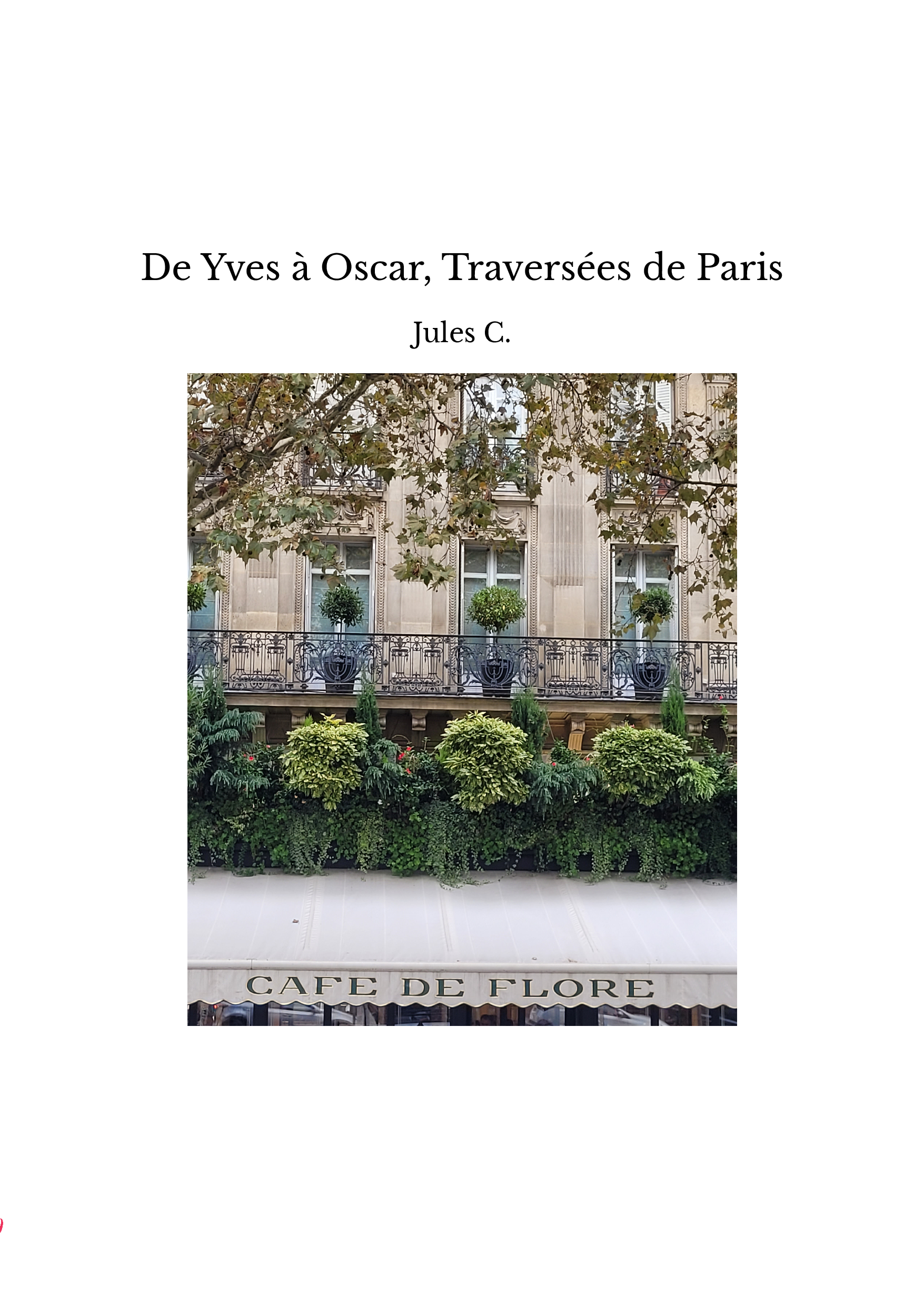 De Yves à Oscar, Traversées de Paris