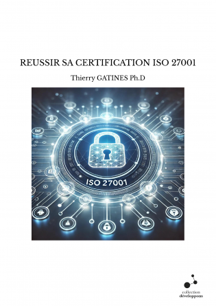 REUSSIR SA CERTIFICATION ISO 27001