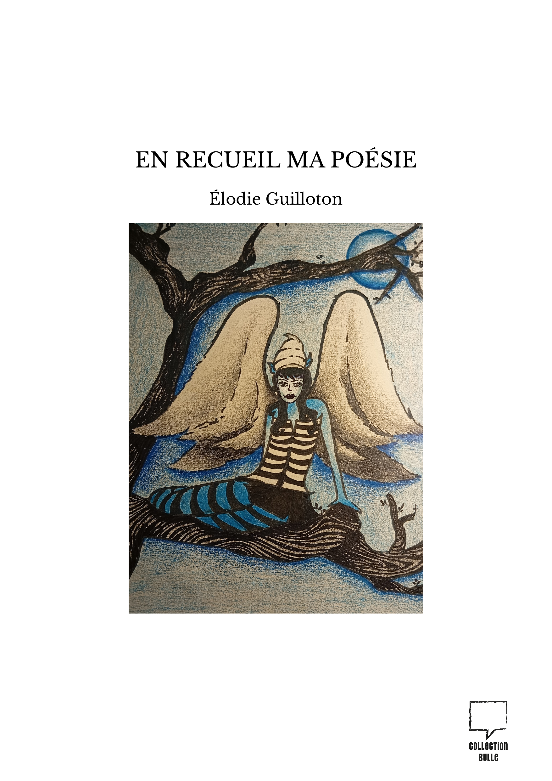 EN RECUEIL MA POÉSIE