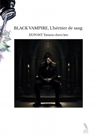 BLACK VAMPIRE, L'héritier de sang.