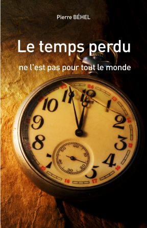 Le temps perdu ne l'est pas pour tout 