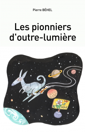 Les pionniers d'outre-lumière