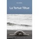 La Tortue Têtue