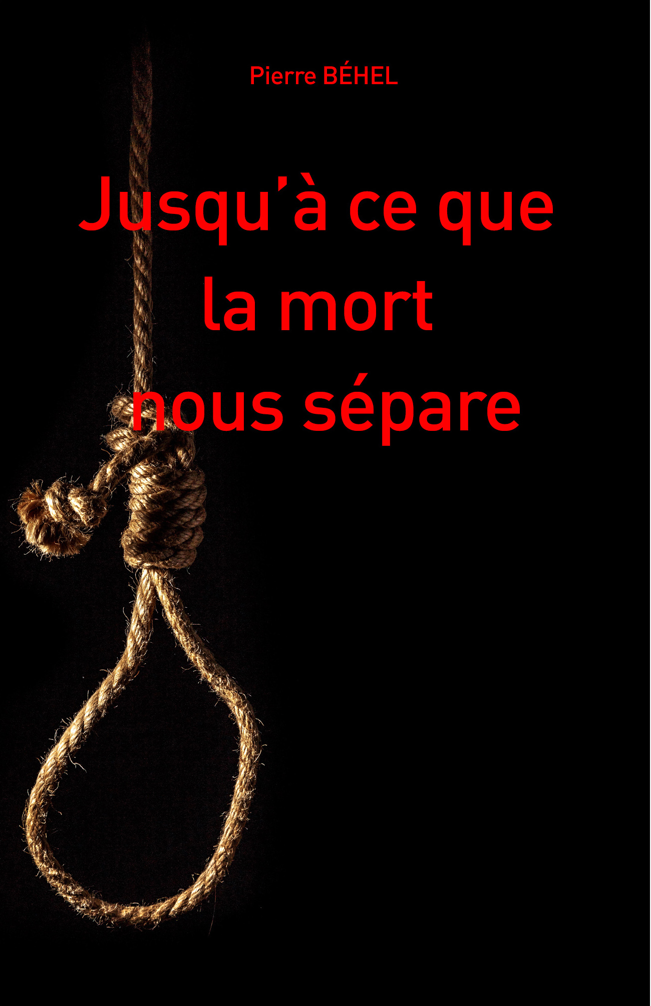 Jusqu’à ce que la mort nous sépare