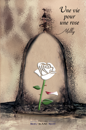 Une vie pour une rose