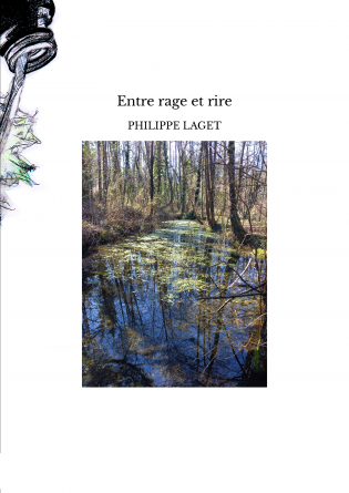 Entre rage et rire