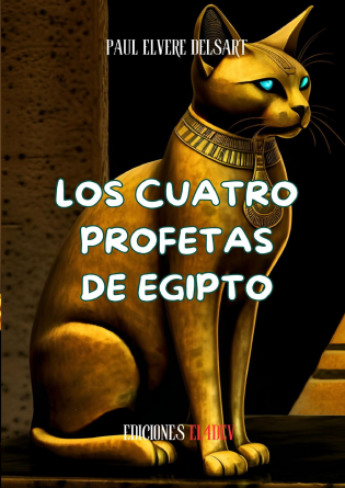 Los cuatro profetas de Egipto
